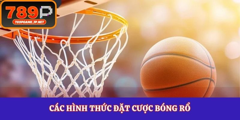 Các hình thức đặt cược bóng rổ